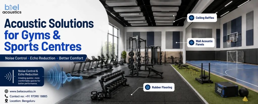 Acoustic Solutions for Gyms & Sports Centres